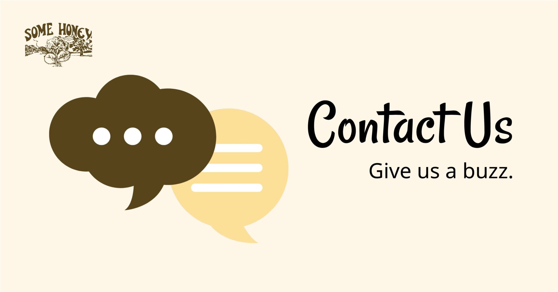 Contact Us Order Larger Quantities of Honey Some Honey